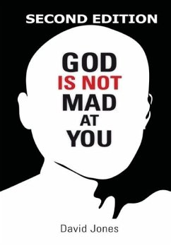 God Is Not Mad At You - Jones, David