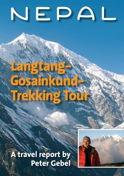 Nepal. Langtang-Gosainkund-Trekking Tour - Gebel, Peter