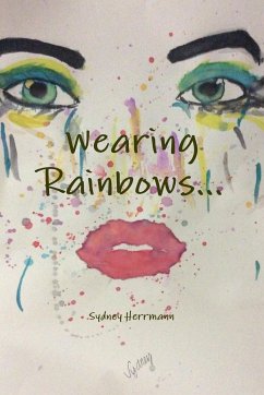 Wearing Rainbows... - Herrmann, Sydney