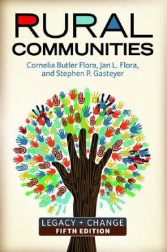 Rural Communities - Flora, Cornelia Butler; Flora, Jan L.; Gasteyer, Stephen P.