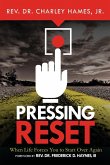 Pressing Reset