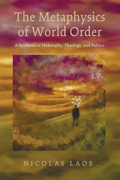 The Metaphysics of World Order - Laos, Nicolas