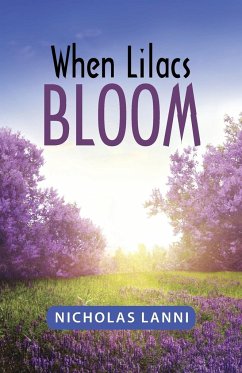 When Lilacs Bloom - Lanni, Nicholas