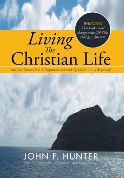 Living The Christian Life - Hunter, John F.