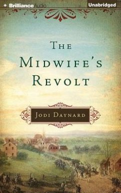 The Midwife's Revolt - Daynard, Jodi