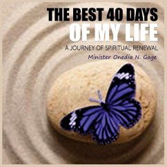 The Best 40 Days of My Life - Gage, Onedia Nicole