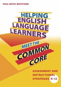 Helping English Language Learners Meet the Common Core - Boyd-Batstone, Paul