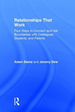 Relationships That Work - Saenz, Adam; Dew, Jeremy