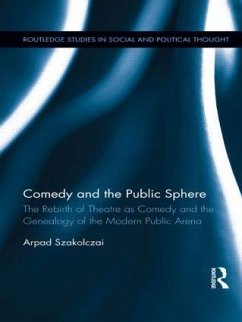 Comedy and the Public Sphere - Szakolczai, Arpad