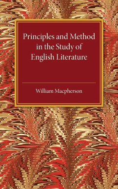 Principles and Method in the Study of English Literature - Macpherson, William