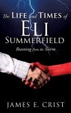 The Life and Times of Eli Summerfield