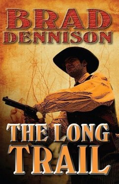 The Long Trail - Dennison, Brad