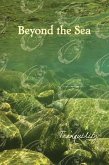 Beyond the Sea: Tranquility