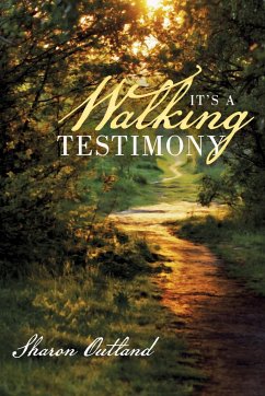 It's a Walking Testimony