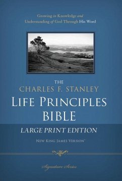 Charles F. Stanley Life Principles Bible-NKJV-Large Print - Thomas Nelson