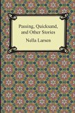 Passing, Quicksand, and Other Stories