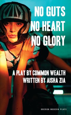 No Guts, No Heart, No Glory - Zia, Aisha