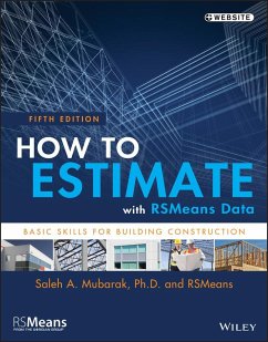 How to Estimate with Rsmeans Data - Rsmeans; Mubarak, Saleh A