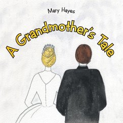 A Grandmother's Tale - Hayes, Mary