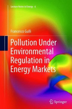 Pollution Under Environmental Regulation in Energy Markets - Gullì, Francesco