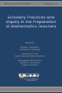 Scholarly Practices and Inquiry in the Preparation of Mathematics Teachers