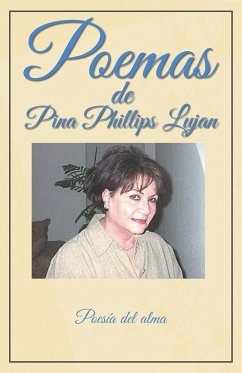 Poemas de Pina Phillips Lujan - Lujan, Pina Phillips