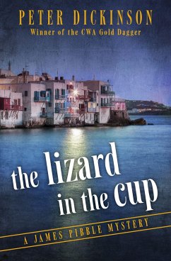 The Lizard in the Cup - Dickinson, Peter