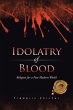 Idolatry of Blood - Bild 1