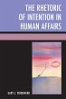 Rhetoric of Intention in Human Affairs - Bild 1