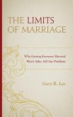 Limits of Marriage Limits of Marriage