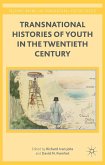 Transnational Histories of Youth in the Twentieth Century