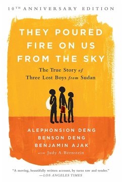 They Poured Fire on Us from the Sky - Deng, Alephonsion; Ajak, Benjamin; Deng, Benson