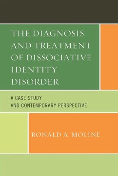 The Diagnosis and Treatment of Dissociative Identity Disorder - Moline, Ronald A.