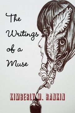 The Writings of a Muse - Rankin, Kimberly M.