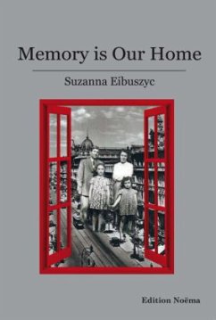 Memory is our Home - Eibuszyc, Suzanna