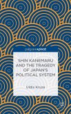 Shin Kanemaru and the Tragedy of Japan's Political System