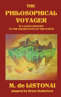 The Philosophical Voyager in a Land Unknown to the Inhabitants of the Earth - Listonai, M.