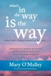 What's in the Way Is the Way - Bild 1