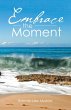 Embrace the Moment - Bild 1