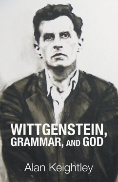Wittgenstein, Grammar, and God