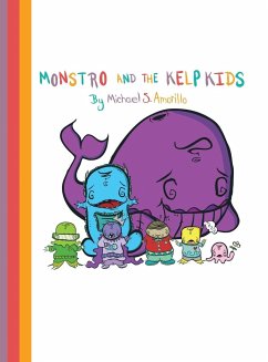 Monstro and the Kelp Kids - Amorillo, Michael S.