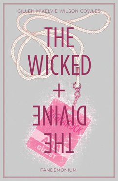 Wicked + the Divine Volume 2: Fandemonium - Gillen, Kieron