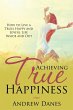 Achieving True Happiness - Bild 1
