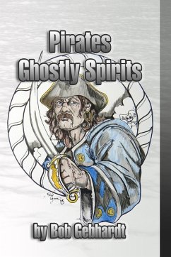 Pirates Ghostly Spirits - Gebhardt, Bob