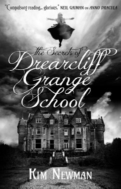The Secrets of Drearcliff Grange School - Newman, Kim