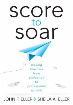 Score to Soar - Eller, John F; Elller, Sheila A