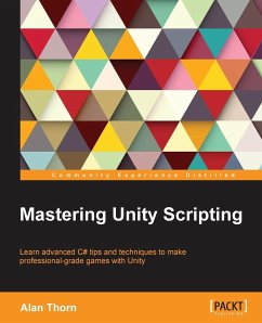 Mastering Unity Scripting - Thorn, Alan