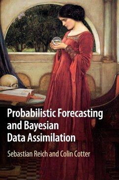 Probabilistic Forecasting and Bayesian Data Assimilation - Cotter, Colin; Reich, Sebastian
