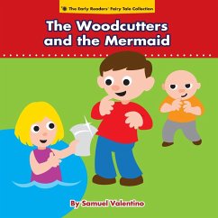 The Woodcutters and the Mermaid - Valentino, Samuel