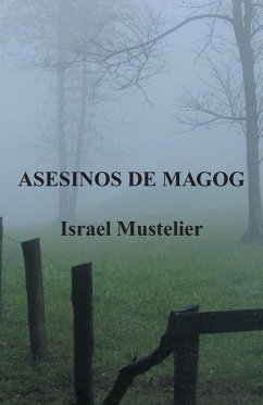 Asesinos de Magog - Mustelier, Israel